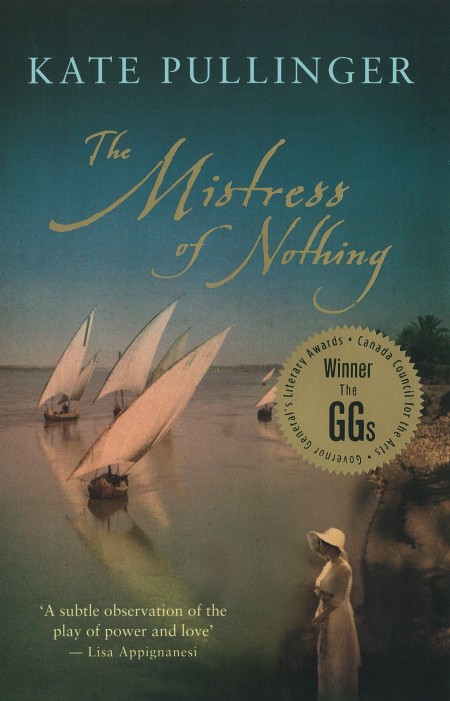 The Mistress Of Nothing by Kate Pullinger