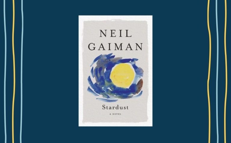 Stardust by Neil Gaiman | Book Review – So Misguided